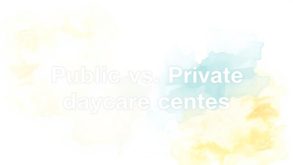 국공립 어린이집 vs 민간 어린이집: 우리 아이에게 맞는 선택은? (watercolor 스타일)